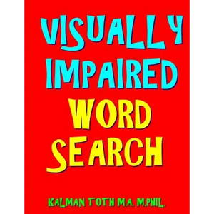 Visually Impaired Word Search: 133 Jumbo Print Themed Puzzles - Paperback