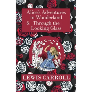 The Alice in Wonderland Omnibus Including Alice's Adventures in Wonderland and Through the Looking Glass (with the Original John Tenniel Illustrations - Paperback