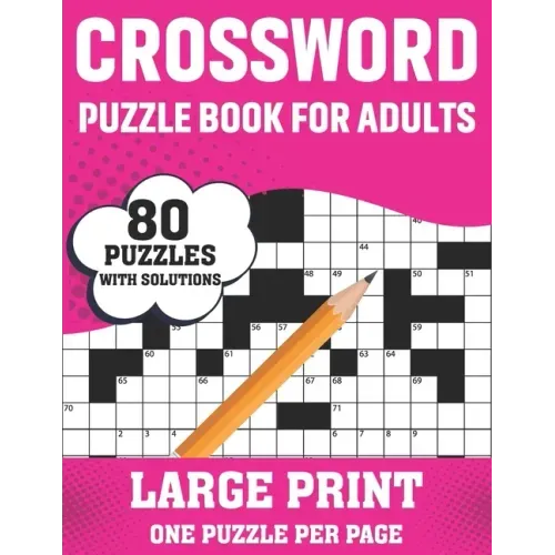 Crossword Puzzle Book For Adults: 80 Large Print Crossword Puzzles With Solutions Book For Adults Women Men Medium To Difficult Level To Make Their Mo - Paperback