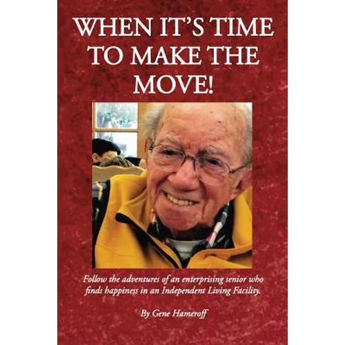 When It's Time to Make the Move! - Paperback