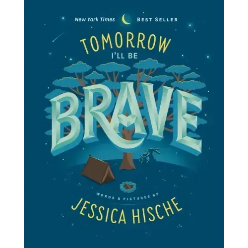 Tomorrow I'll Be Brave - Hardcover