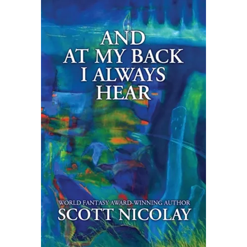 And at My Back I Always Hear - Paperback