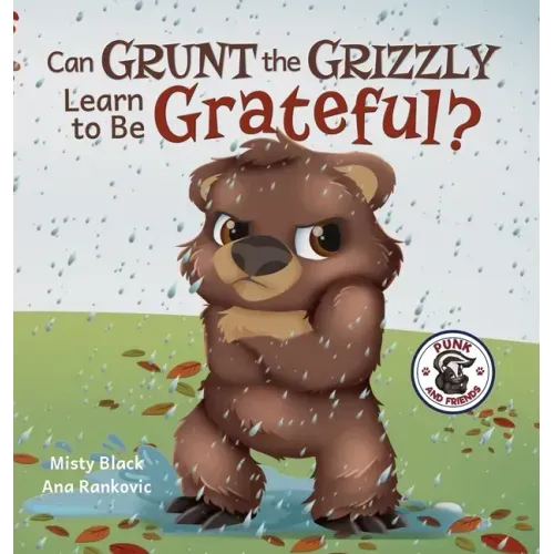 Can Grunt the Grizzly Learn to Be Grateful?