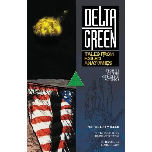 Delta Green: Tales from Failed Anatomies