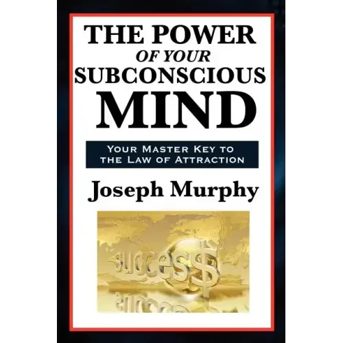 The Power of Your Subconscious Mind - Paperback