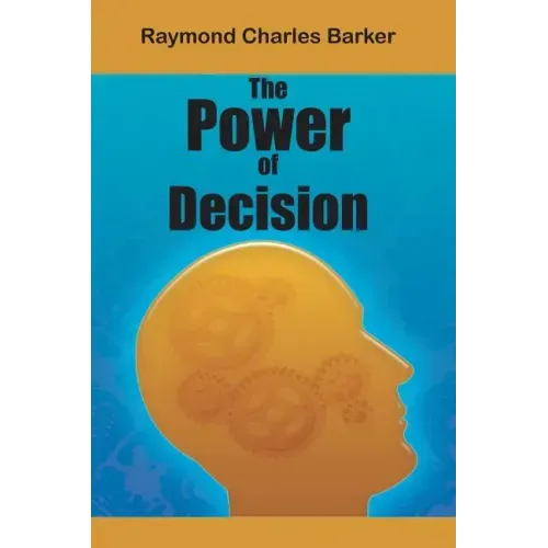 The Power of Decision - Paperback