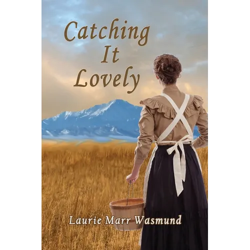 Catching It Lovely - Paperback