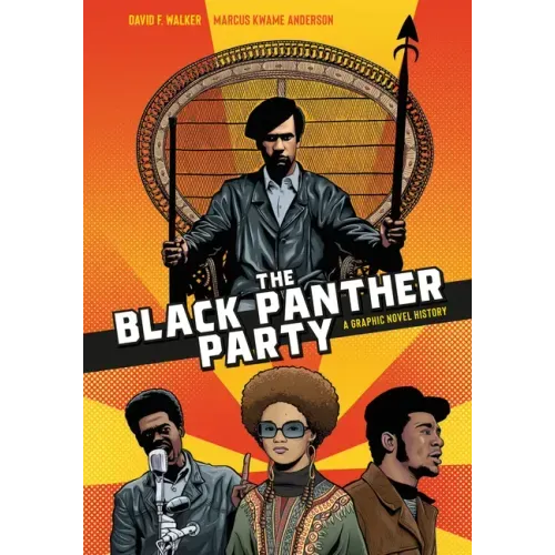 The Black Panther Party: A Graphic Novel History