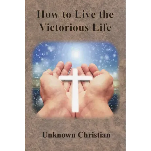 How to Live the Victorious Life - Paperback