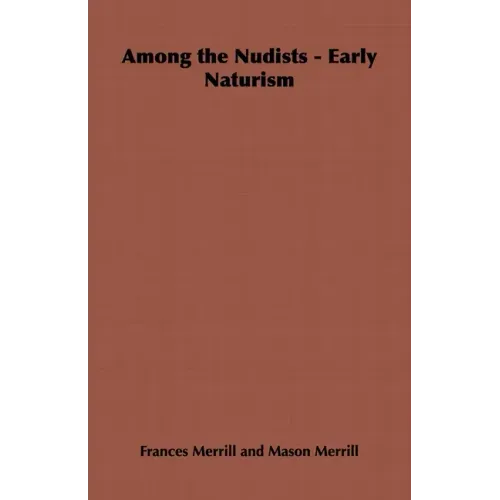 Among the Nudists - Early Naturism: Home Farm Books