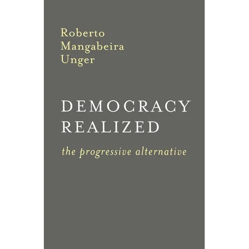 Democracy Realized: The Progressive Alternative - Paperback