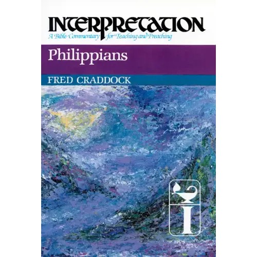 Philippians: Interpretation: A Bible Commentary for Teaching and Preaching - Hardcover