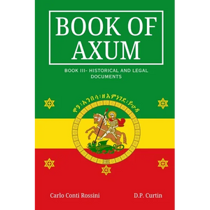 Book of Axum III: Historical and Legal Documents - Paperback