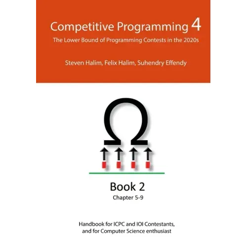 Competitive Programming 4 - Book 2: The Lower Bound of Programming Contests in the 2020s - Paperback