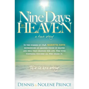 Nine Days in Heaven: A True Story - Paperback