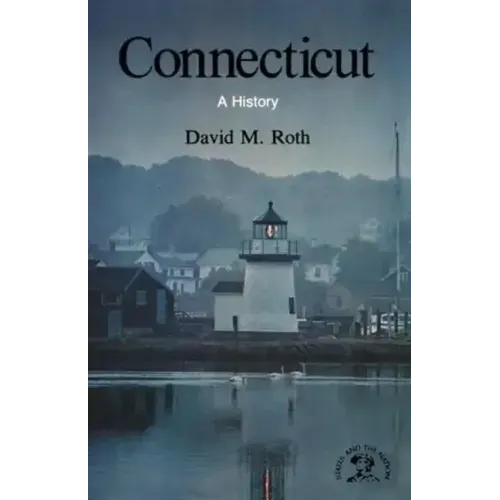 Connecticut: A History - Paperback