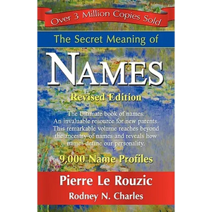 The Secret Meaning of Names - Hardcover