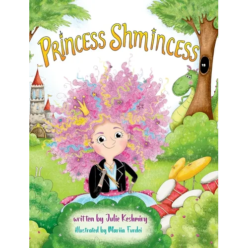 Princess Shmincess - Hardcover