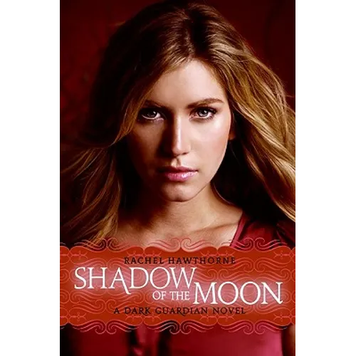 Dark Guardian #4: Shadow of the Moon - Paperback