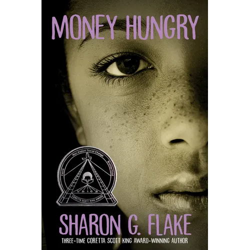 Money Hungry (Coretta Scott King Author Honor Title) - Paperback