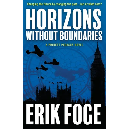 Horizons Without Boundaries: A Project Pegasus Novel - Paperback