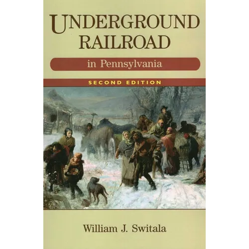 Underground Railroad in Pennsylvania - Paperback