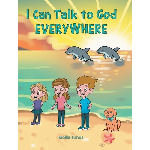I Can Talk to God EVERYWHERE - Hardcover