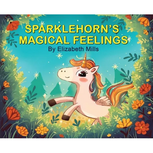 Sparklehorn's Magical Feelings - Hardcover
