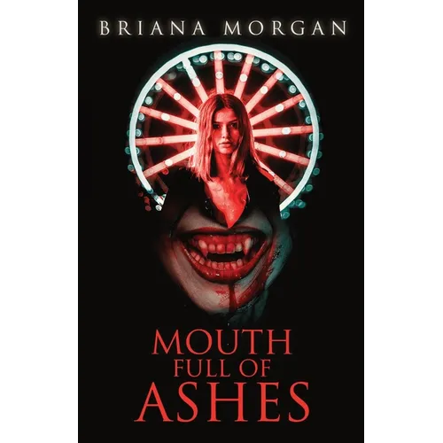Mouth Full of Ashes - Paperback