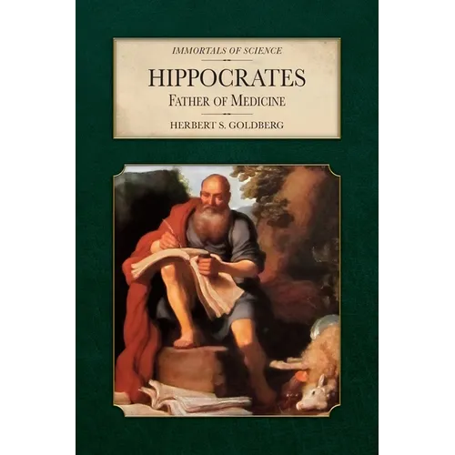 Hippocrates: Father of Medicine - Paperback
