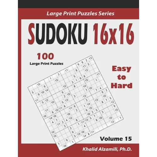 Sudoku 16x16: 100 Easy to Hard : : Keep Your Brain Young - Paperback