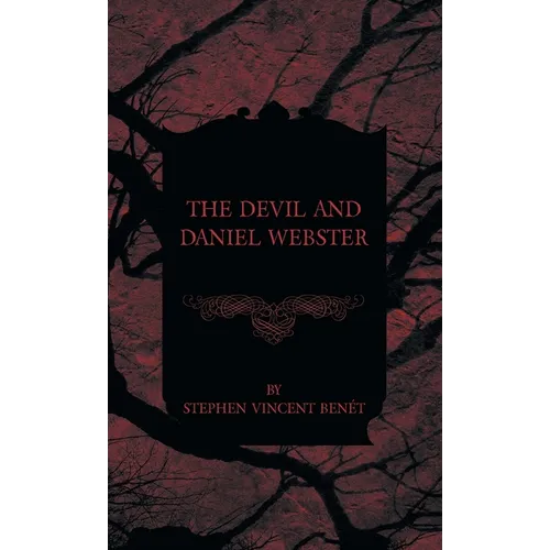 The Devil and Daniel Webster - Hardcover