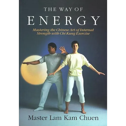 The Way of Energy: A Gaia Original - Paperback