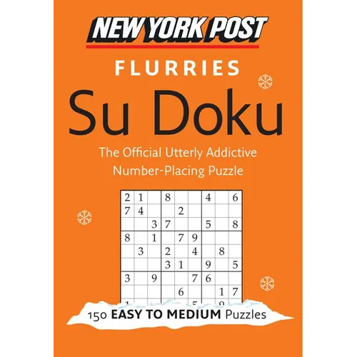 New York Post Flurries Su Doku: 150 Easy to Medium Puzzles - Paperback