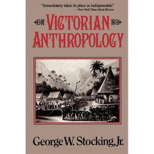 Victorian Anthropology - Paperback