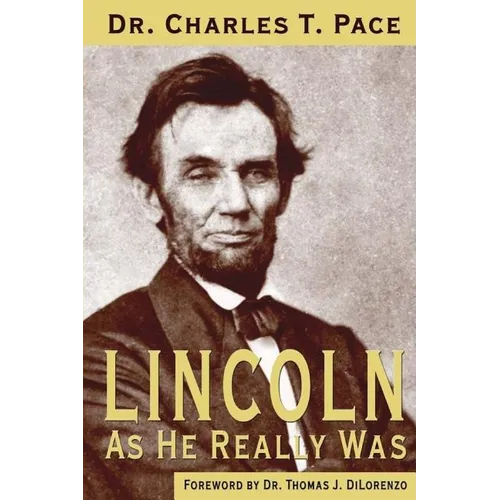 Lincoln As He Really Was - Paperback