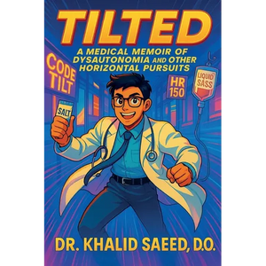 Tilted: A Medical Memoir of Dysautonomia and Other Horizontal Pursuits - Paperback
