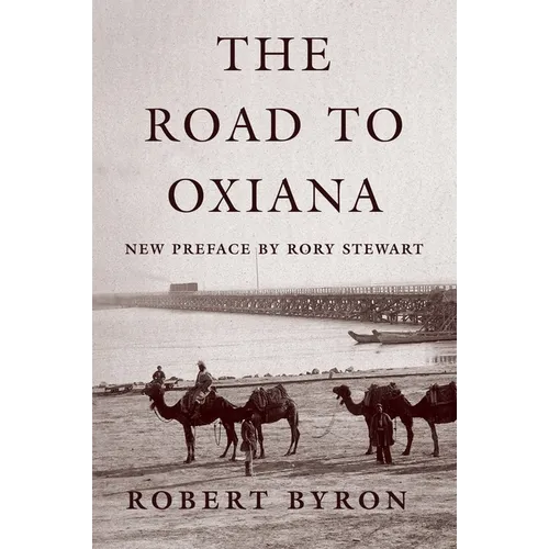 The Road to Oxiana - Paperback
