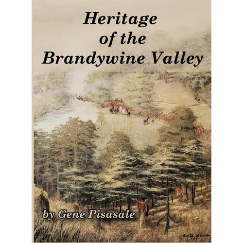 Heritage of the Brandywine Valley - Hardcover