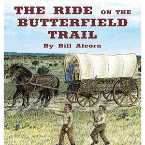 The Ride on the Butterfield Trail - Hardcover