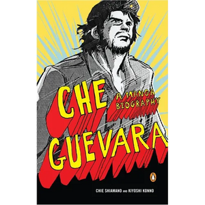 Che Guevara: A Manga Biography - Paperback