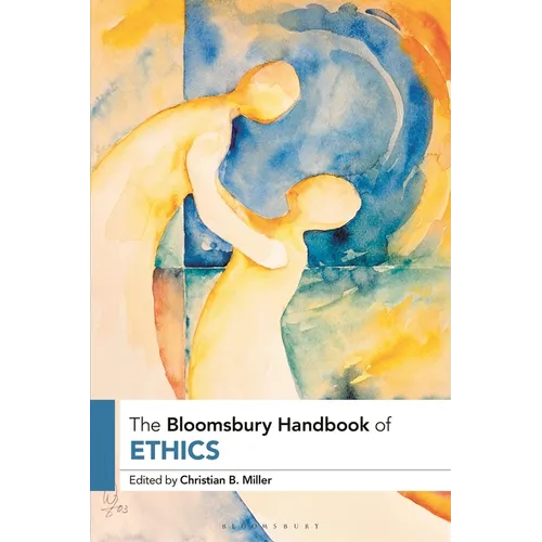 The Bloomsbury Handbook of Ethics - Paperback