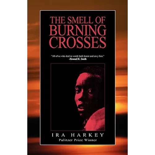 The Smell of Burning Crosses - Paperback