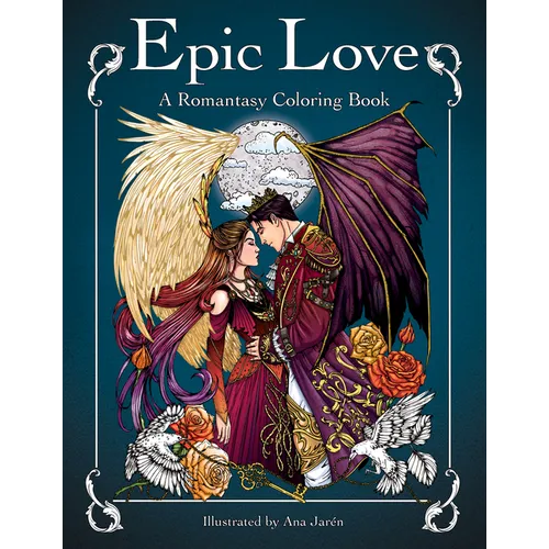 Epic Love: A Romantasy Coloring Book - Paperback