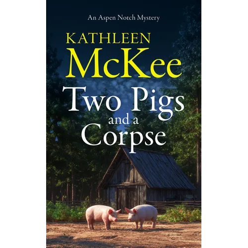 Two Pigs and a Corpse - Paperback
