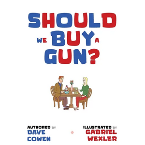 Should We Buy a Gun? - Paperback