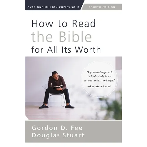 How to Read the Bible for All Its Worth - Paperback