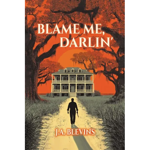 Blame Me, Darlin' - Paperback
