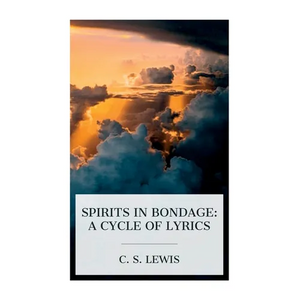 Spirits in Bondage: A Cycle of Lyrics - Paperback