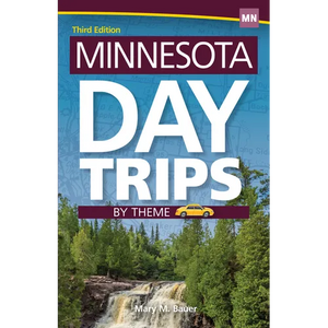 Minnesota Day Trips by Theme - Paperback